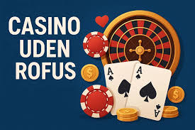 Nye Casino Uden ROFUS Opdag Mulighederne for Spil
